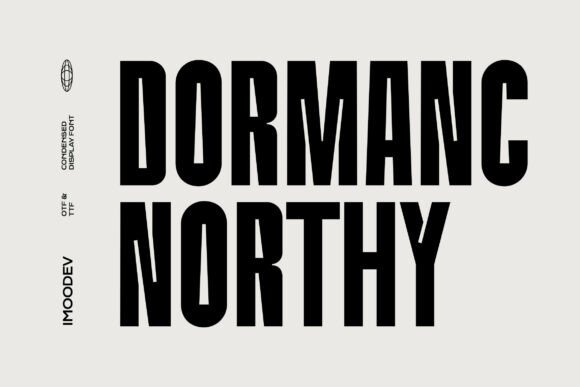Dormanc Northy: A Bold Typeface for Modern Impact